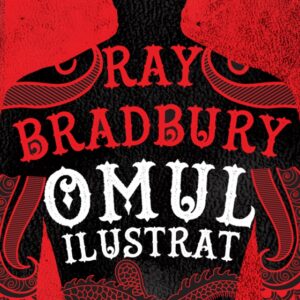 Omul ilustrat - Ray Bradbury