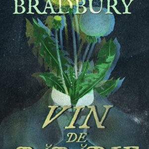 Vin de papadie - Ray Bradbury