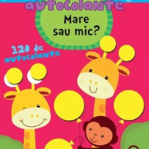 Mare sau mic? Balonase autocolante