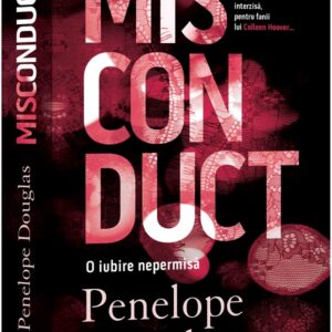 Misconduct. O iubire nepermisa - Penelope Douglas