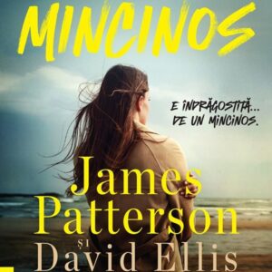Dragul meu mincinos - James Patterson , David Ellis