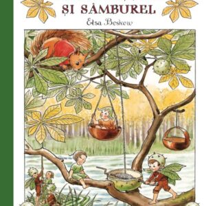 Ghindoc, Lina și Sâmburel - Elsa Beskow