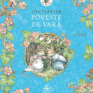 Desișul de Muri. Poveste de vară - Jill Barklem